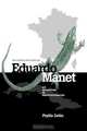 The Novels and Plays of Eduardo Manet, Phyllis Zatlin 