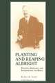 Planting and Reaping Albright, Burke O. Long 