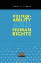 Vulnerability and Human Rights, Bryan S. Turner 