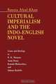 Cultural Imperialism and the Indo-English Novel, Fawzia Afzal-Khan 
