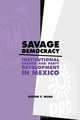 Savage Democracy, Steven T. Wuhs 