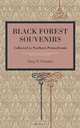 Black Forest Souvenirs, Henry Wharton Shoemaker 