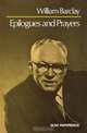 Epilogues and Prayers, William Barclay 