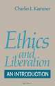 Ethics and LIberation, Charles L. Kammer 
