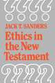 Ethics in the New Testament, Jack T. Sanders 