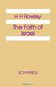 The Faith of Israel, Harold Henry Rowley 