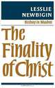 The Finality of Christ, Lesslie Newbigin 