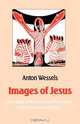 Images of Jesus, Anton Wessels 