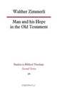 Man and His Hope in the Old Testament, Walther Zimmerli 