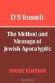 The Method and Message of Jewish Apocalyptic, D. S. Russell 