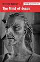 The Mind of Jesus, William Barclay 