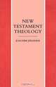 New Testament Theology, Joachim Jeremias 