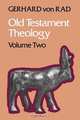 Old Testament Theology Volume Two, Gerhard Von Rad 