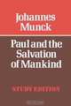Paul and the Salvation of Mankind, Johannes Munck 