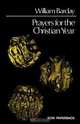 Prayers for the Christian Year, William Barclay 