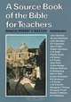 A Source Book of the Bible for Teachers, 