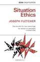 Sitiation Ethics, Joseph Fletcher 
