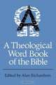 A Theological Word Book of the Bible, 