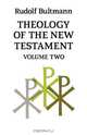 Theology of the New Testament, Rudolf Bultmann 