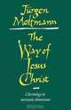 The Way of Jesus Christ, Judgen Moltmann 