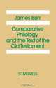 Comparative Philology and the Text of the Old Testament, James Barr 