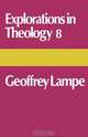 Explorations in Theology 8 Geoffrey Lampe, Geoffrey Lampe 
