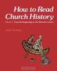 How to Read Church History Volume 1, Jean Comby 
