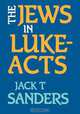 The Jews in Luke-Acts, Jack T. Sanders 