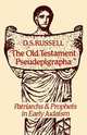 The Old Testament Pseudepigrapha, D. S. Russell 