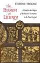 The Passion as Liturgy, Etienne Trocme 