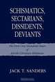 Schismatics, Sectarians, Dissidens, Deviants, Jack T. Sanders 