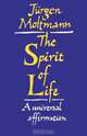 The Spirit of Life, Jurgen Moltmann 