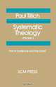 Systematic Theology Volume 2, Paul Tillich 
