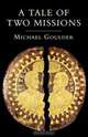 A Tale of Two Missions, Michael Goulder 