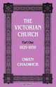 The Victorian Church Part One 1829-1859, Owen Chadwick 