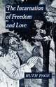The Incarnation of Freedom and Love, Ruth Page 