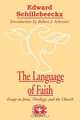 The Language of Faith, Edward Schillebeeckx 