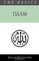 Islam - The Basics, Roland Machatschke 