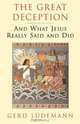 The Great Deception, Gerd Luedemann 