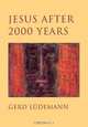 Jesus After 2000 Years, Gerd Luedemann 
