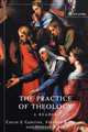 The Practice of Theology, Colin E Gunton 
