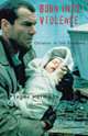 Born Into Violence, Inger Herman 