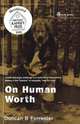 On Human Worth, Duncan B. Forrester 