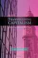 Transfiguring Capitalism, John Atherton 