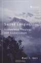 Sacred Longings, Mary C. Grey 