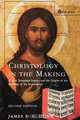 Christology in the Making, James D. G. Dunn 