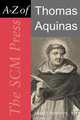 A-Z of Thomas Aquinas, Joseph P. Wawrykow 