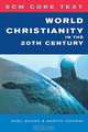 World Christianity in the 20th Century, Noel Davies 