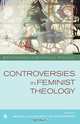 Controversies in Feminist Theology, 
