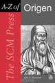 Scm Press A-Z of Origen, John A. McGuckin 